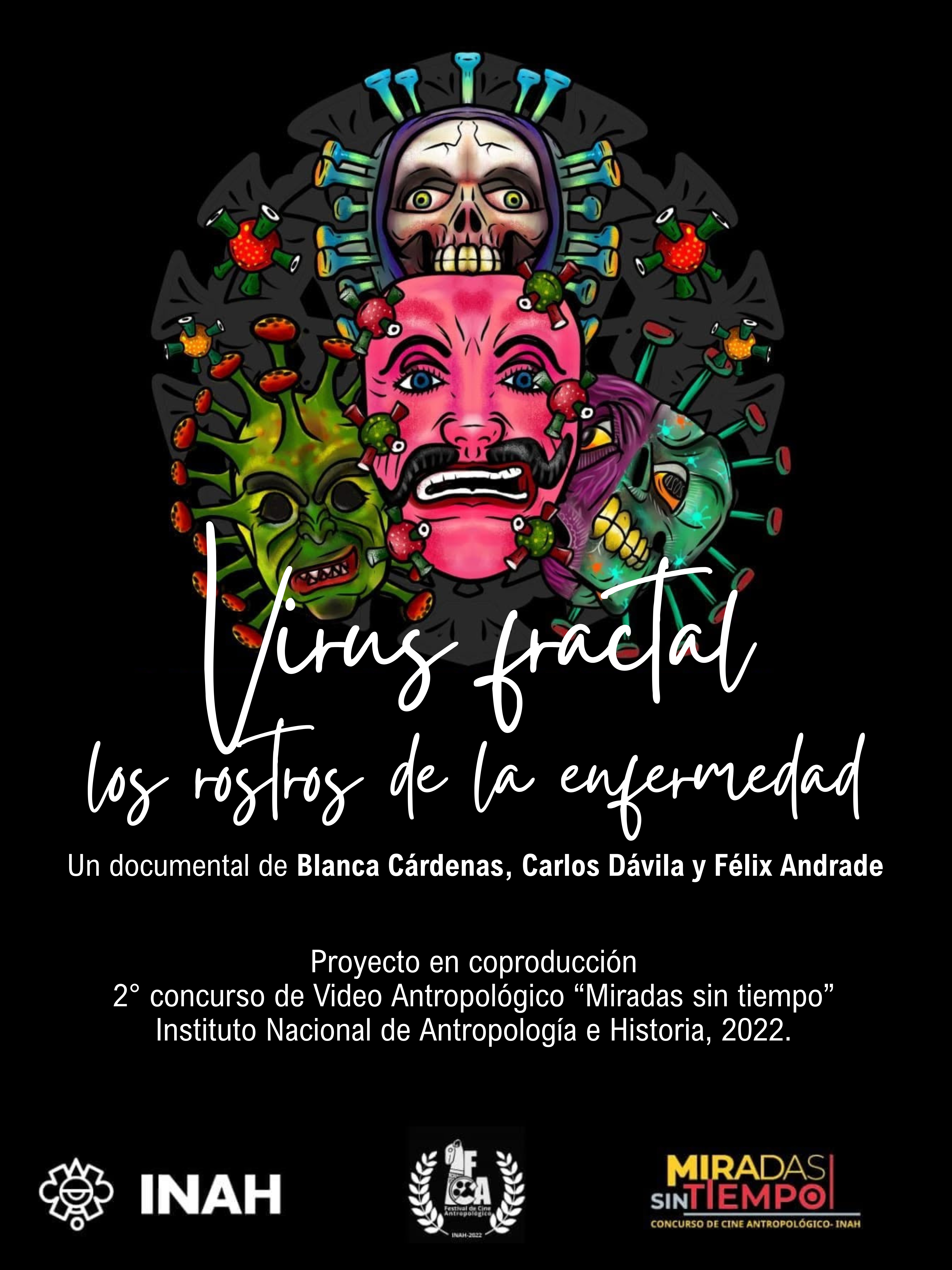 Virus Fractal. Los rostros de la enfermedad